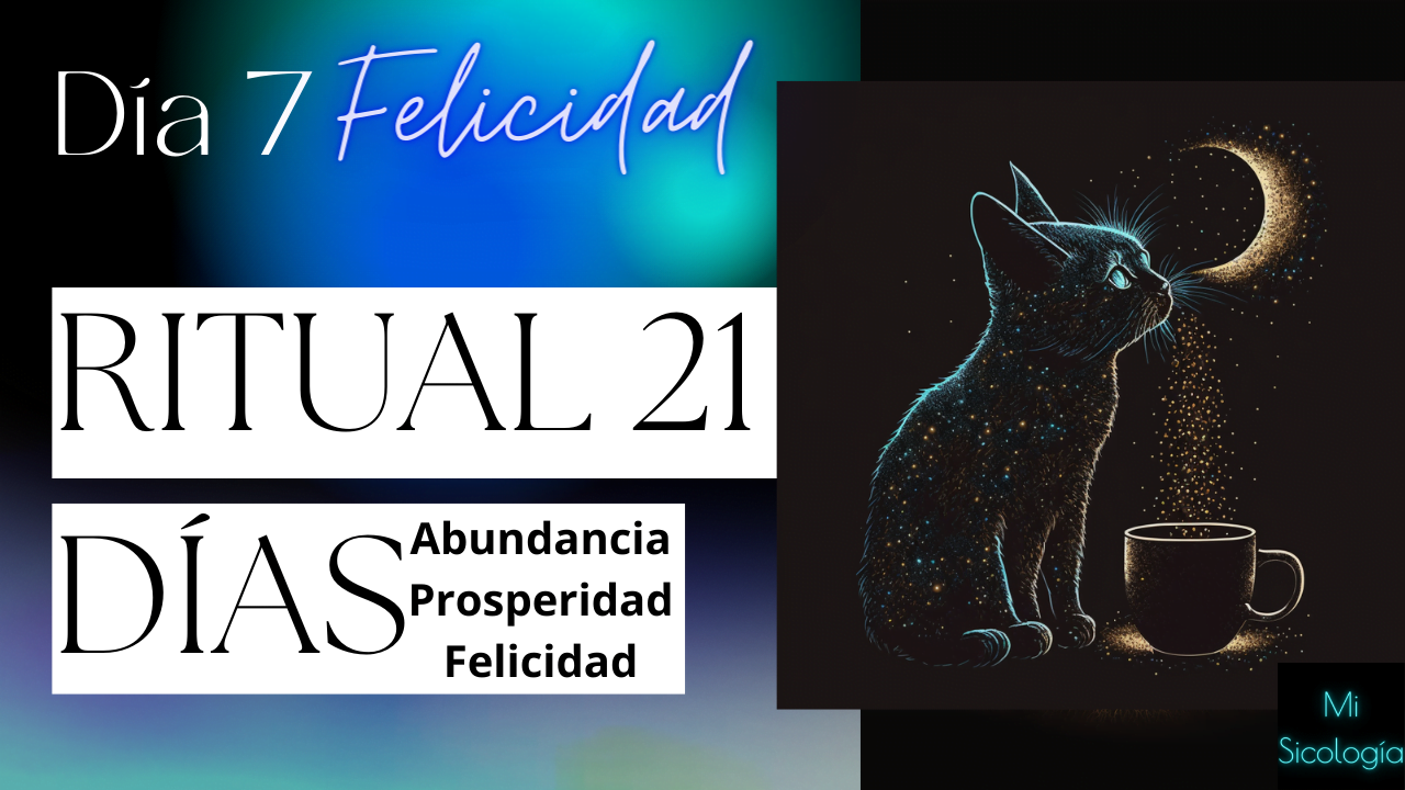 Ritual 21 días de Abundancia, Felicidad, amor, energía positiva.